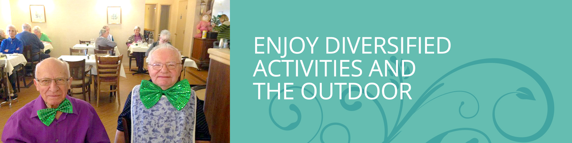 Enjoy diversified activities and the outdoor